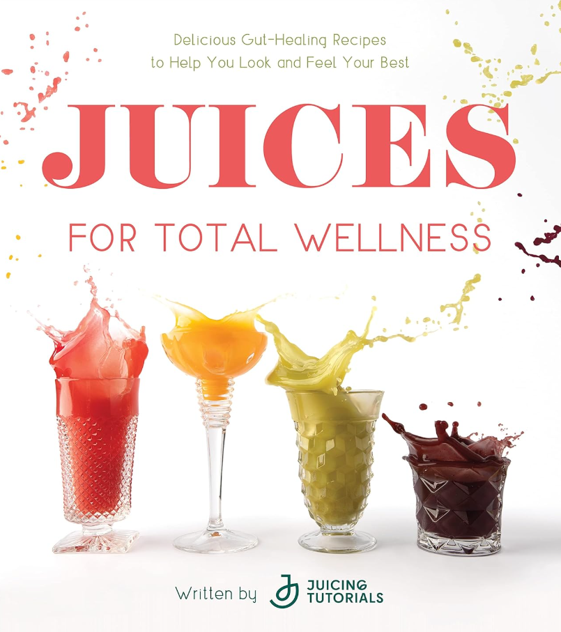Juices for Total Wellness (E-Book)